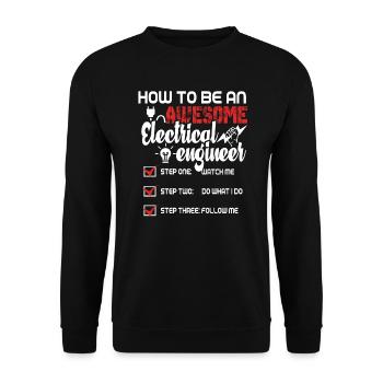How To Be An Awesome Electrical Engineer - Unisex Sweatshirt - black - Front - Alina (178cm) & Michal (187cm)