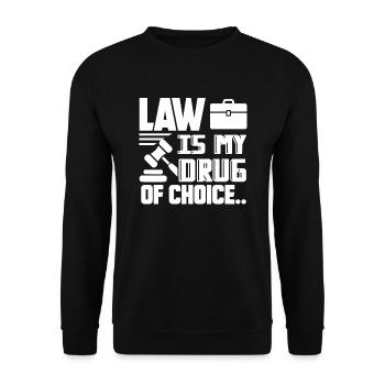 Lawyer Lawyer Law Is My Drug Of Choice - Unisex Sweatshirt - black - Front - Alina (178cm) & Michal (187cm)