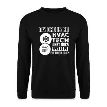 HVAC Technician My Dad Is An HVAC Tech - Unisex Sweatshirt - black - Front - Alina (178cm) & Michal (187cm)
