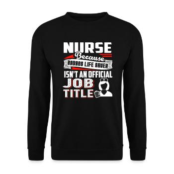 Nurse Nurse Job Title - Unisex Sweatshirt - black - Front - Alina (178cm) & Michal (187cm)