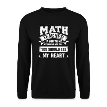 Math Teacher Math Teacher Full Heart - Unisex Sweatshirt - black - Front - Alina (178cm) & Michal (187cm)