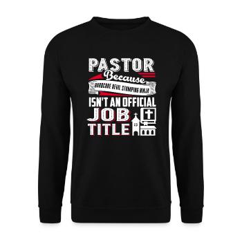 Pastor Pastor Job Title - Unisex Sweatshirt - black - Front - Alina (178cm) & Michal (187cm)