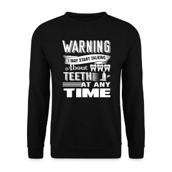 Orthodontist Orthodontist Warning At Any Time - Unisex Sweatshirt - black - Front - Alina (178cm) & Michal (187cm)