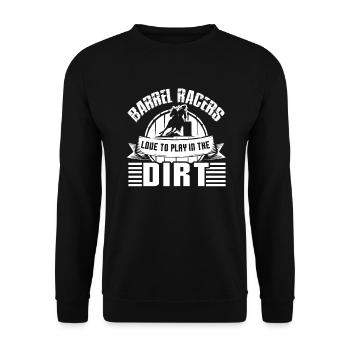 Barrel Racing Barrel Racers Love Play In Dirt - Unisex Sweatshirt - black - Front - Alina (178cm) & Michal (187cm)