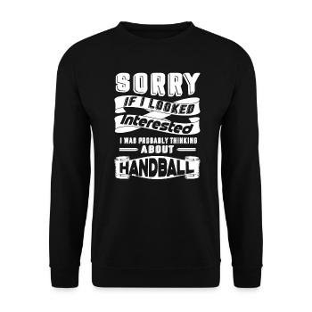 Handball I Was Probably Thinking About Handball - Unisex Sweatshirt - black - Front - Alina (178cm) & Michal (187cm)