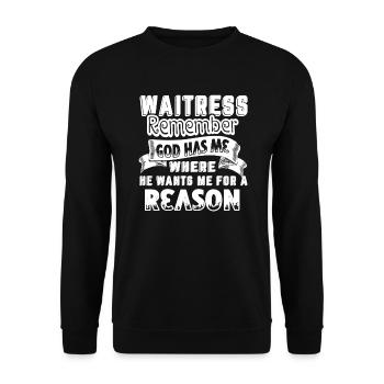 Waitress Waitress For A Reason - Unisex Sweatshirt - black - Front - Alina (178cm) & Michal (187cm)