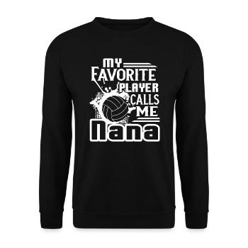 My Favorite Volleyball Player Calls Me Nana - Unisex Sweatshirt - black - Front - Alina (178cm) & Michal (187cm)