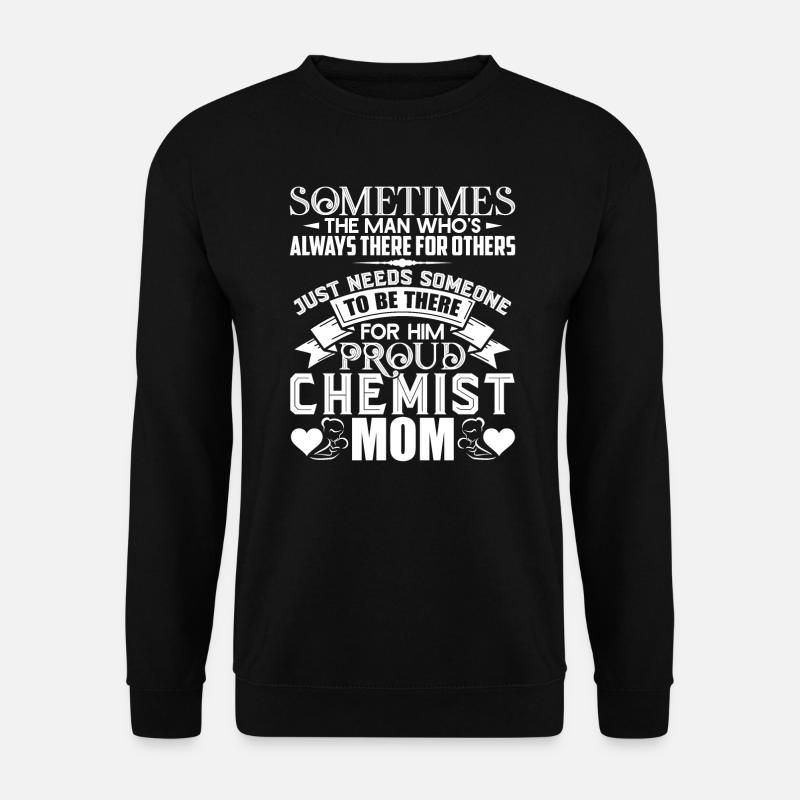 Chemist Proud Chemist Mom - Unisex Sweatshirt - black