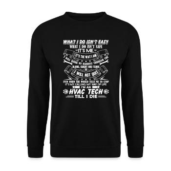 HVAC Technician I'm An HVAC Technician Till I Die - Unisex Sweatshirt - black - Front - Alina (178cm) & Michal (187cm)