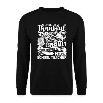 Thankful For Being A High School Teacher - Unisex Sweatshirt - black - Front - Alina (178cm) & Michal (187cm)