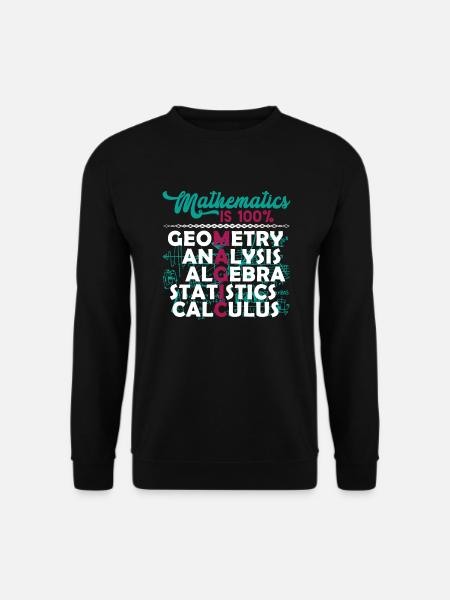 Mathematician Mathematician Mathematics Is Magic - Unisex Sweatshirt - black