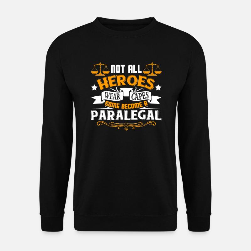 Paralegal Paralegal Hero - Unisex Sweatshirt - black