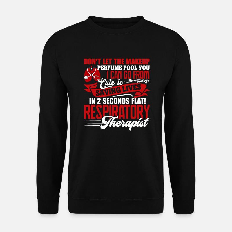 Respiratory Therapist Saving Lives - Unisex Sweatshirt - black