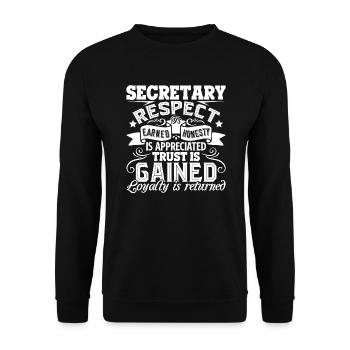 Secretary Secretary Respect Is Earned - Unisex Sweatshirt - black - Front - Alina (178cm) & Michal (187cm)