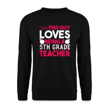 5th Grade Teacher Loves Being A 5th Grade Teacher - Unisex Sweatshirt - black - Front - Alina (178cm) & Michal (187cm)