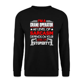 Crane Operator I'm A Crane Operator - Unisex Sweatshirt - black - Front - Alina (178cm) & Michal (187cm)