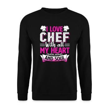 Chef I Love My Chef With All My Heart And Soul - Unisex Sweatshirt - black - Front - Alina (178cm) & Michal (187cm)