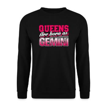 Gemini Queens Are Born in Gemini - Unisex Sweatshirt - black - Front - Alina (178cm) & Michal (187cm)