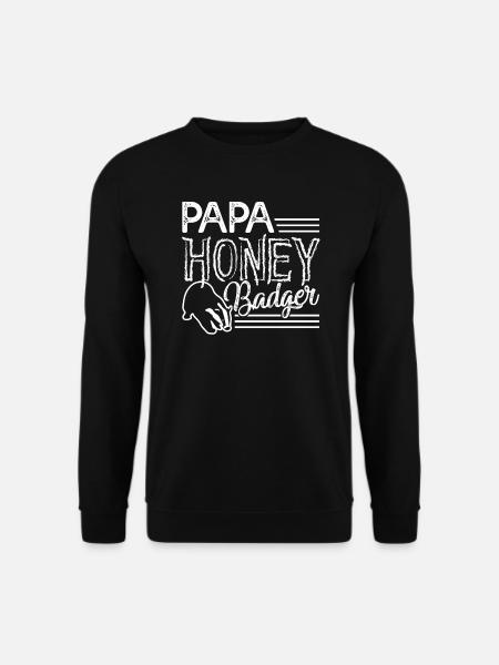 Honey Badger Papa Honey Badger - Unisex Sweatshirt - black