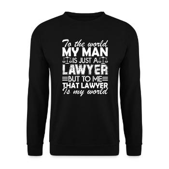 Lawyer Lawyer Is My World - Unisex Sweatshirt - black - Front - Alina (178cm) & Michal (187cm)