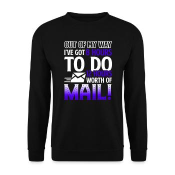 Mail Carrier Do 12 Hours Worth Of Mail - Unisex Sweatshirt - black - Front - Alina (178cm) & Michal (187cm)