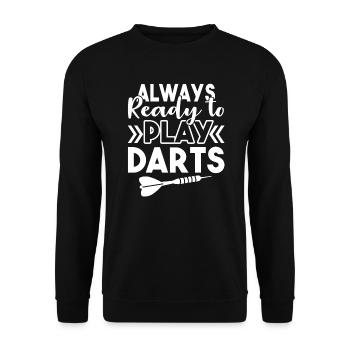 Darts Always Ready to Play Darts - Unisex Sweatshirt - black - Front - Alina (178cm) & Michal (187cm)