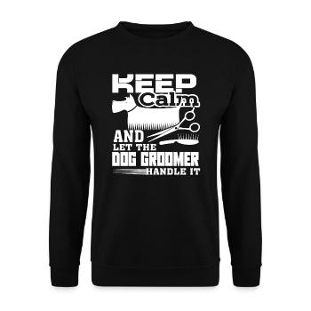 Dog Groomer Let The Dog Groomer Handle It - Unisex Sweatshirt - black - Front - Alina (178cm) & Michal (187cm)