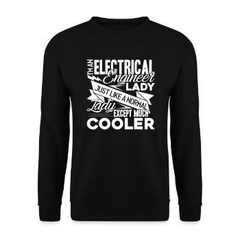 Electrical Engineer Im An Electrical Engineer Lady - Unisex Sweatshirt - black - Front - Alina (178cm) & Michal (187cm)