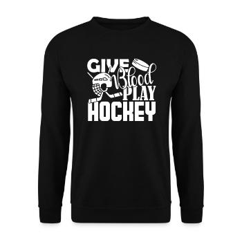 Hockey Give Blood Play Hockey - Unisex Sweatshirt - black - Front - Alina (178cm) & Michal (187cm)