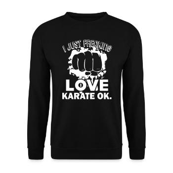 Karate I Just Freaking Love Karate - Unisex Sweatshirt - black - Front - Alina (178cm) & Michal (187cm)