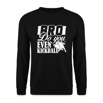 Kickball Do You Even Kickball - Unisex Sweatshirt - black - Front - Alina (178cm) & Michal (187cm)