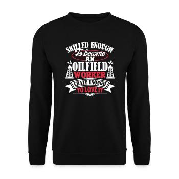 Oilfield Worker Become An Oilfield Worker - Unisex Sweatshirt - black - Front - Alina (178cm) & Michal (187cm)
