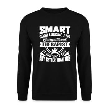 Smart Good Looking Occupational Therapist - Unisex Sweatshirt - black - Front - Alina (178cm) & Michal (187cm)