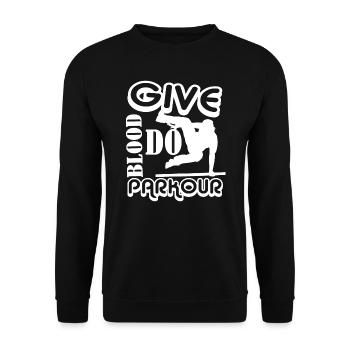 Parkour Give Blood Do Parkour - Unisex Sweatshirt - black - Front - Alina (178cm) & Michal (187cm)