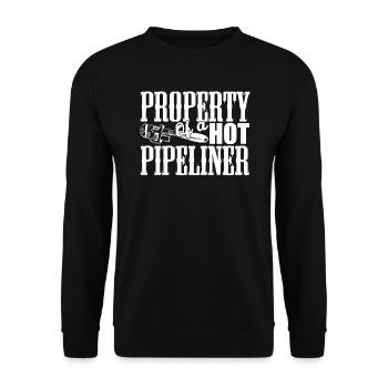 Pipeliner Property Of A Hot Pipeliner - Unisex Sweatshirt - black - Front - Alina (178cm) & Michal (187cm)