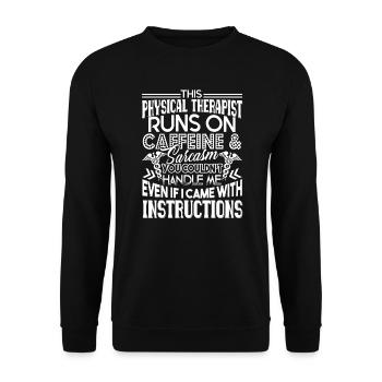 This Physical Therapist Runs On Caffeine - Unisex Sweatshirt - black - Front - Alina (178cm) & Michal (187cm)