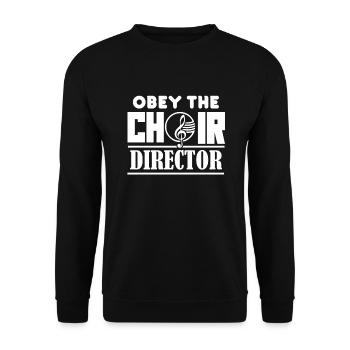 Show Choir Obey The Show Choir Director - Unisex Sweatshirt - black - Front - Alina (178cm) & Michal (187cm)