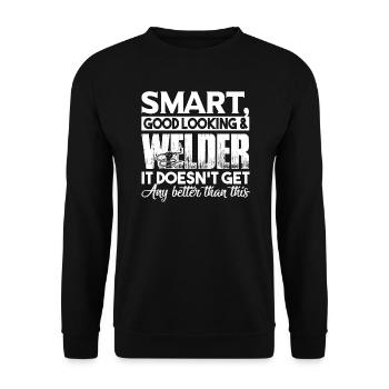 Welder Smart Good Looking Welder - Unisex Sweatshirt - black - Front - Alina (178cm) & Michal (187cm)