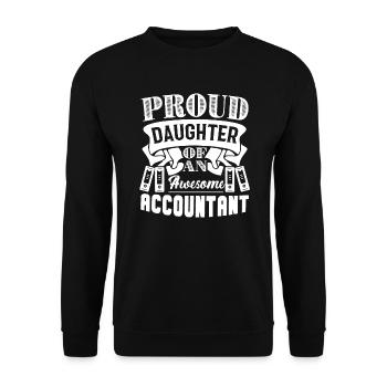 Accountant Proud Daughter Of An Awesome Accountant - Unisex Sweatshirt - black - Front - Alina (178cm) & Michal (187cm)