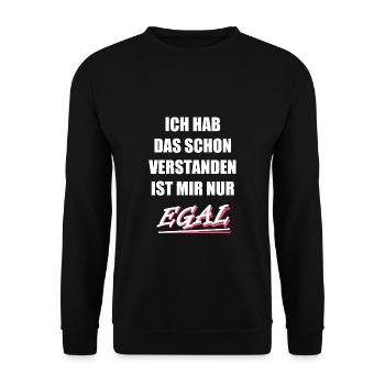 Ich hab schon verstanden es ist mir nur EGAL - Unisex Pullover - Schwarz - Vorne - Alina (178cm) & Michal (187cm)