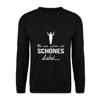 Da War Schon Viel Schönes Dabei... Dirigent - Unisex Pullover - Schwarz - Vorne - Alina (178cm) & Michal (187cm)
