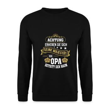 Achtung Seine Majestät der Opa betritt den Raum - Unisex Pullover - Schwarz - Vorne - Alina (178cm) & Michal (187cm)