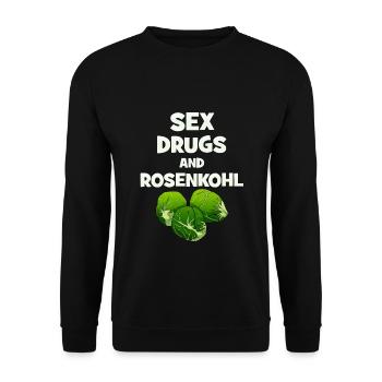 Sex Drugs And Rosenkohl Vegetarier Veganer - Unisex Pullover - Schwarz - Vorne - Alina (178cm) & Michal (187cm)