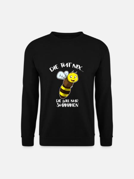 Die tut nix die will nur summen Imker Honig Biene - Unisex Pullover - Schwarz