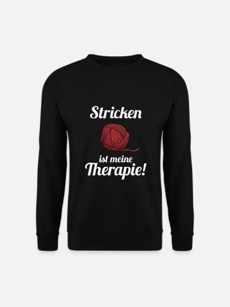 Stricken ist meine Therapie Strickerin Häkeln - Unisex Pullover - Schwarz