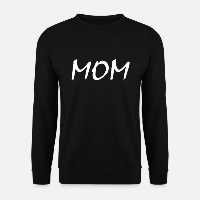 Mom - Unisex Sweatshirt - black