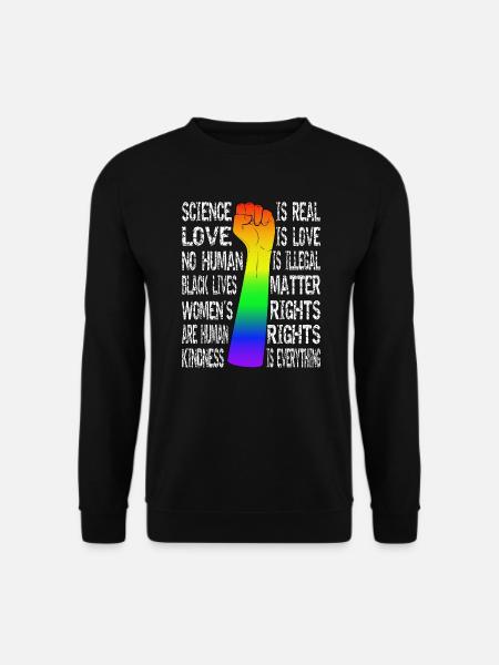 SCIENCE IS REAL BLACK LIVES MATTER LGBT PRIDE BLM - Unisex Pullover - Schwarz