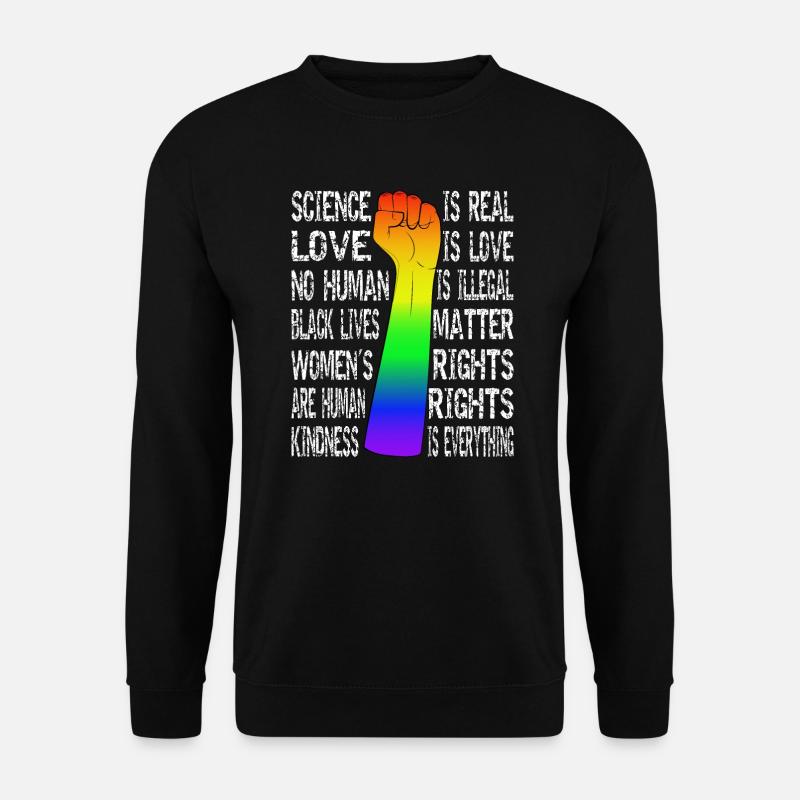 SCIENCE IS REAL BLACK LIVES MATTER LGBT PRIDE BLM - Unisex Pullover - Schwarz