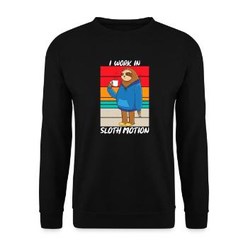I Work In Sloth Motion Sarcasm - Unisex Sweatshirt - black - Front - Alina (178cm) & Michal (187cm)
