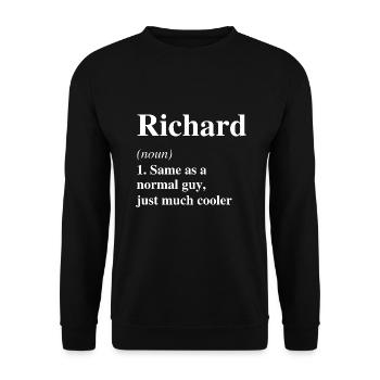 Richard Définition Cool Nom Dire Cadeau - Sweat-shirt Unisexe - noir - Devant - Alina (178cm) & Michal (187cm)